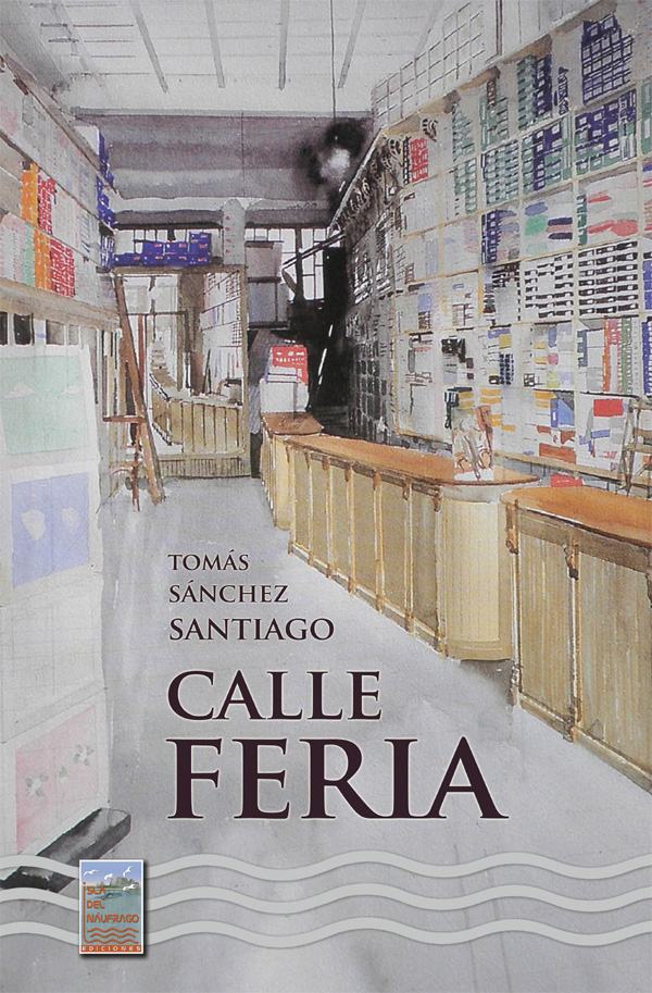 Portada de Calle Feria, edición de La Isla del Náufrago