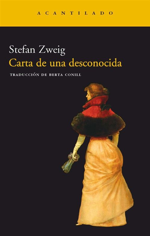 Portada de Carta de una desconocida, de Stefan Zweig, publicado por Acantilado