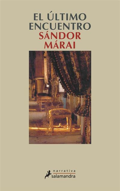 Portada de El último encuentro, de Sándor Márai, publicado por Salamandra