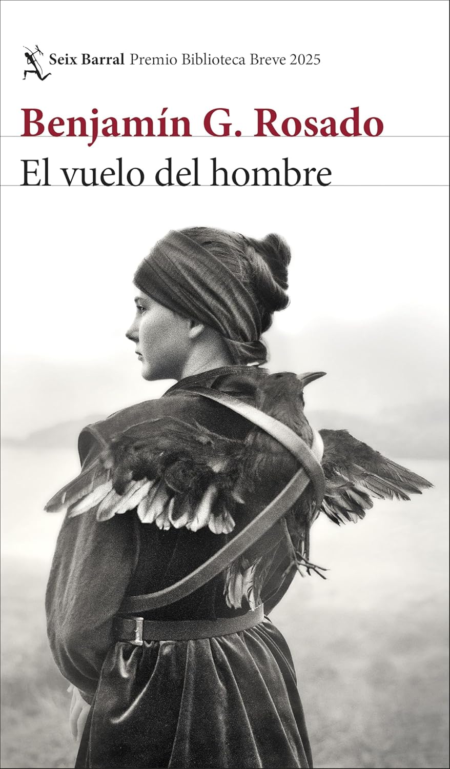 Portada de El vuelo del hombre, de Benjamín G. Rosado, publicado por Seix Barral