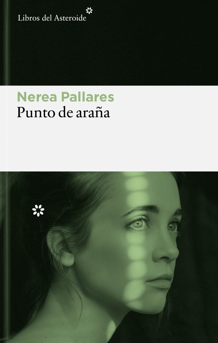 Portada de Punto de araña, de Nerea Pallares, publicado por Libros del Asteroide