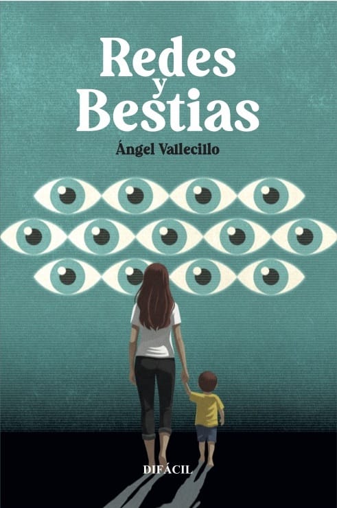 Portada de Redes y bestias, de Ángel Vallecillo, publicado por Difácil